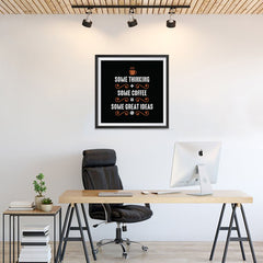 Ezposterprints - Some Thinking, Some Coffee, Some Great Ideas - 24x24 ambiance display photo sample