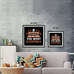 Ezposterprints - Tell Them You Want Coffee ambiance display photo sample