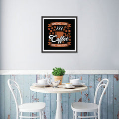Ezposterprints - Sometimes I Like Coffee More Than People - 16x16 ambiance display photo sample