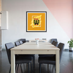Ezposterprints - Best Dad Ever | Father's Day Posters - 32x32 ambiance display photo sample