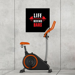 Ezposterprints - Life Behind Bars | GYM Motivation Quotes - 24x24 ambiance display photo sample