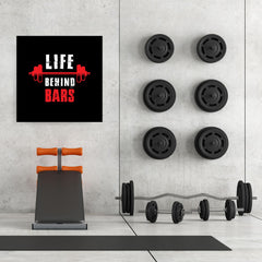Ezposterprints - Life Behind Bars | GYM Motivation Quotes - 32x32 ambiance display photo sample