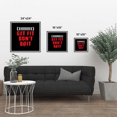 Ezposterprints - Get Fit Don't Quit | GYM Motivation Quotes ambiance display photo sample