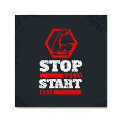 Ezposterprints - Stop Wishing Start Doing | GYM Motivation Quotes