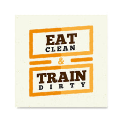 Ezposterprints - Eat Clean Train Dirty | GYM Motivation Quotes