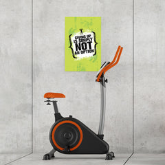 Ezposterprints - Giving Up | Gym Inspiration Motivation Quotes - 16x24 ambiance display photo sample