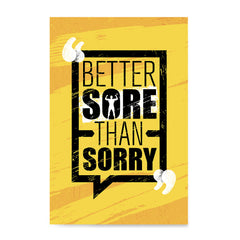 Ezposterprints - Sorry | Gym Inspiration Motivation Quotes