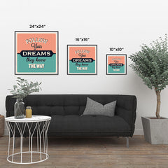 Ezposterprints - Follow Your Dreams They Know The Way ambiance display photo sample