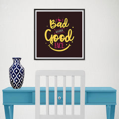 Ezposterprints - To Bad Weather Good Face - 16x16 ambiance display photo sample