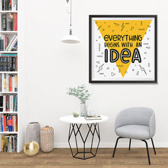 Ezposterprints - Everything Begins With an Idea - 32x32 ambiance display photo sample
