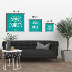Ezposterprints - Positive Vibes Only ambiance display photo sample