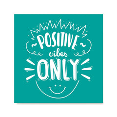 Ezposterprints - Positive Vibes Only