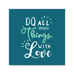 Ezposterprints - Do All Things With Love
