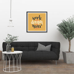 Ezposterprints - Work Hard Dream Big Never Give Up - 24x24 ambiance display photo sample