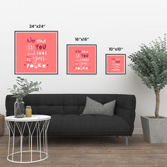 Ezposterprints - No One Is You And That Is Your Power ambiance display photo sample