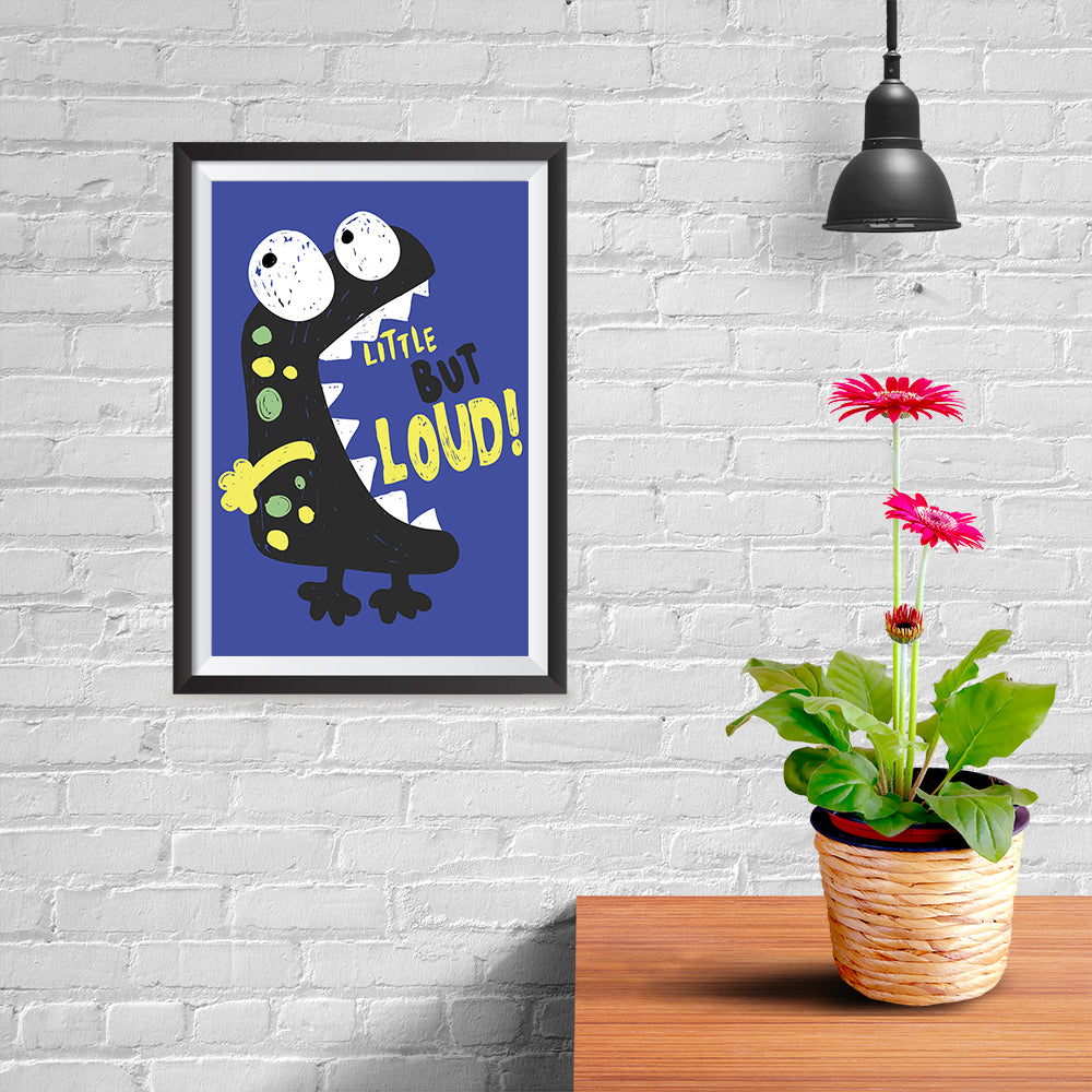 Ezposterprints - Little But Loud - 08x12 ambiance display photo sample