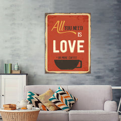 Ezposterprints - Love Or More Coffee | Retro Metal Design Signs Posters - 36x48 ambiance display photo sample