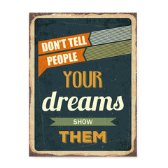 Ezposterprints - Your Dreams | Retro Metal Design Signs Posters