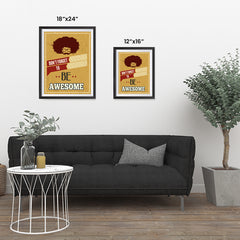 Ezposterprints - Don't Forget To Be Awesome ambiance display photo sample
