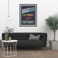 Ezposterprints - Don't Forget To Celebrate Your Birthday - 24x32 ambiance display photo sample