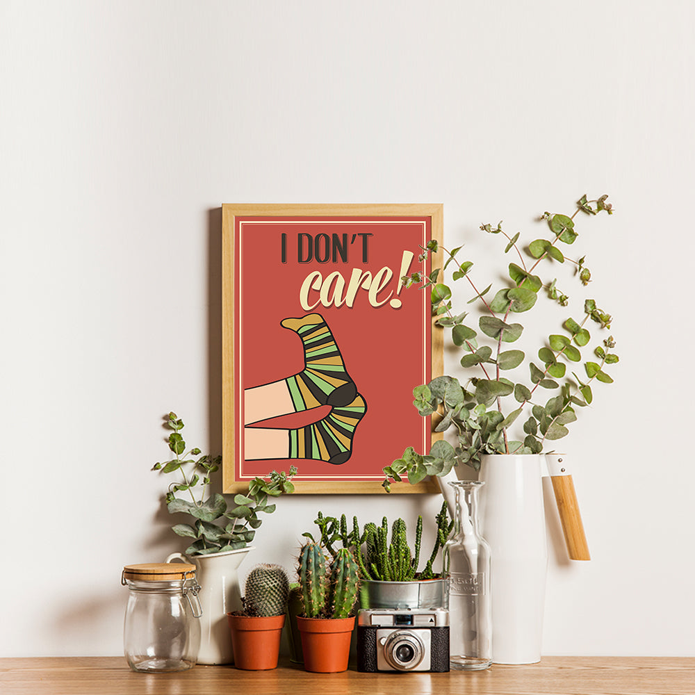 Ezposterprints - I Don't Care! - 12x16 ambiance display photo sample