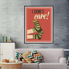 Ezposterprints - I Don't Care! - 36x48 ambiance display photo sample