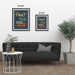 Ezposterprints - Don't Think Too Much ambiance display photo sample