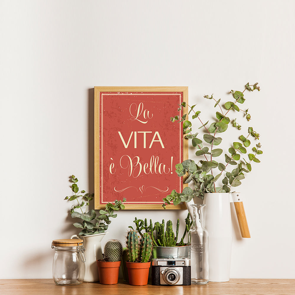 La Vita é Bella!, Retro Quotes Posters – EzPosterPrints