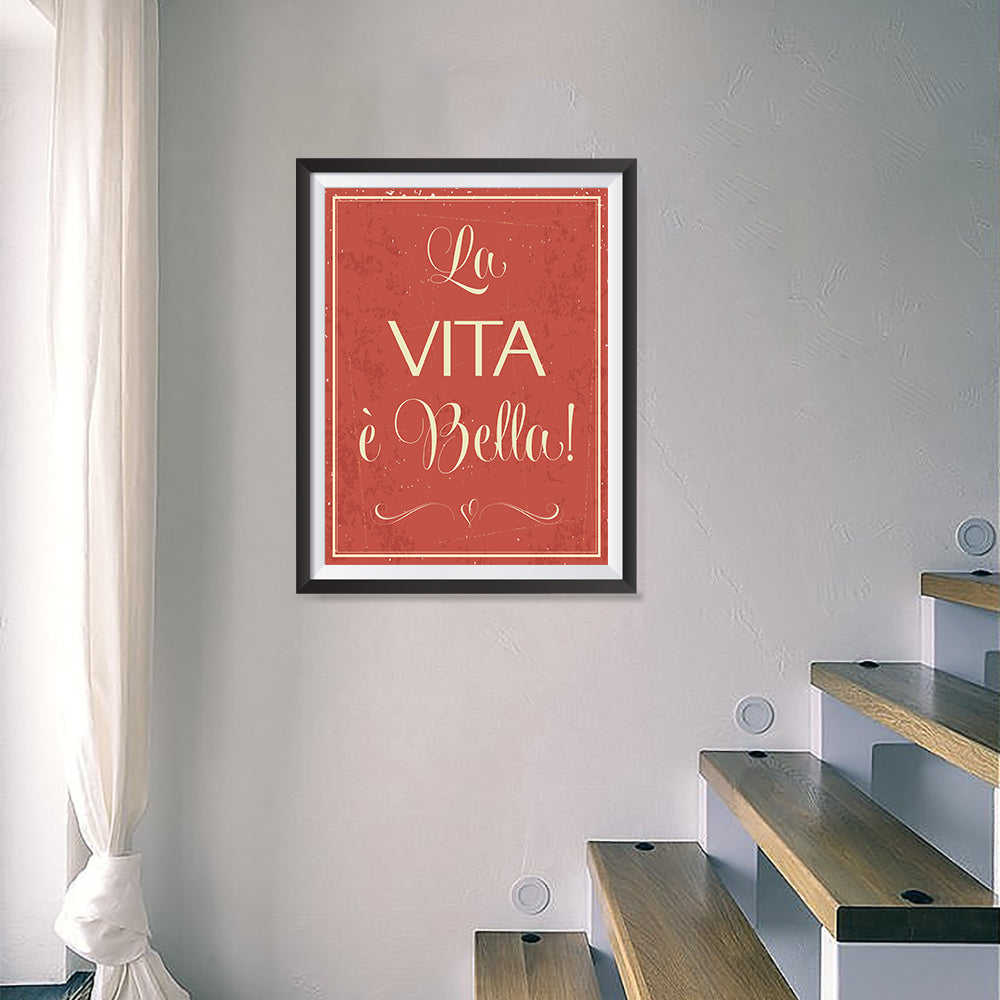 La Vita é Bella!, Retro Quotes Posters – EzPosterPrints