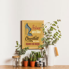 Ezposterprints - Shoes Are Like Chocolate, There's Always Room For More - 12x16 ambiance display photo sample