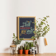 Ezposterprints - You Look So Much Better When You Smile - 12x16 ambiance display photo sample