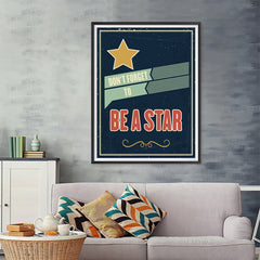 Ezposterprints - Don't Forget To Be A Star - 36x48 ambiance display photo sample