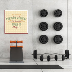 Ezposterprints - Don't Wait For The Perfect Moment Take Moment And Make It Perfect - 32x32 ambiance display photo sample
