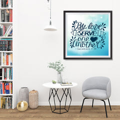 Ezposterprints - By Love Serve One Another - 32x32 ambiance display photo sample