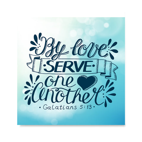 Ezposterprints - By Love Serve One Another