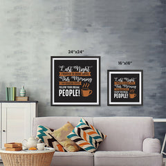 Ezposterprints - I Am Drinking Coffee, Follow Your Dream, People! ambiance display photo sample