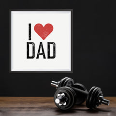 Ezposterprints - I Love Dad | Father's Day Posters - 12x12 ambiance display photo sample