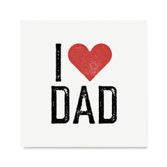 Ezposterprints - I Love Dad | Father's Day Posters