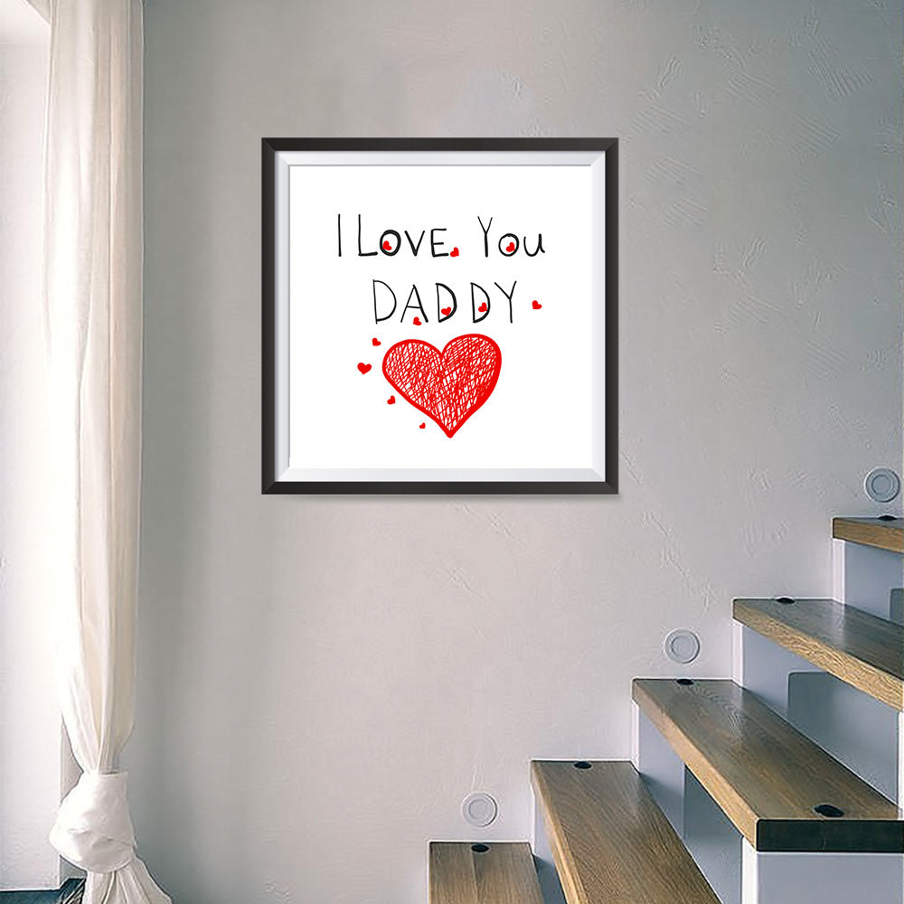 I Love You Dad, Father's Day Posters – EzPosterPrints
