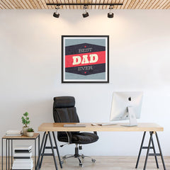 Ezposterprints - Best Dad Ever 3 | Father's Day Posters - 24x24 ambiance display photo sample