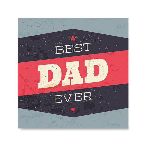 Ezposterprints - Best Dad Ever 3 | Father's Day Posters