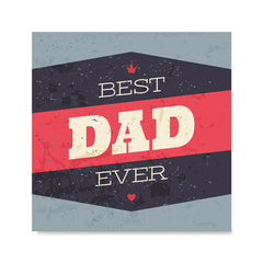 Ezposterprints - Best Dad Ever 3 | Father's Day Posters