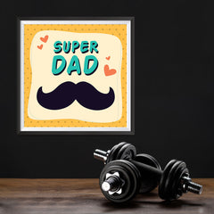Ezposterprints - Super Dad | Father's Day Posters - 12x12 ambiance display photo sample