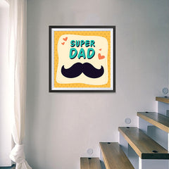 Ezposterprints - Super Dad | Father's Day Posters - 16x16 ambiance display photo sample