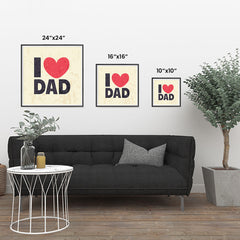 Ezposterprints - I Love Dad 2 | Father's Day Posters ambiance display photo sample