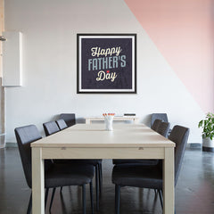 Ezposterprints - Happy Father's Day | Father's Day Posters - 32x32 ambiance display photo sample