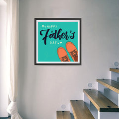 Ezposterprints - Happy Father's Day 2 | Father's Day Posters - 16x16 ambiance display photo sample
