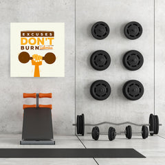 Ezposterprints - Excuses Don't Burn Calories | GYM Motivation Quotes - 32x32 ambiance display photo sample