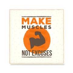 Ezposterprints - Make Muscles Not Excuses | GYM Motivation Quotes