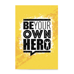 Ezposterprints - Be Your Own Hero | Gym Inspiration Motivation Quotes